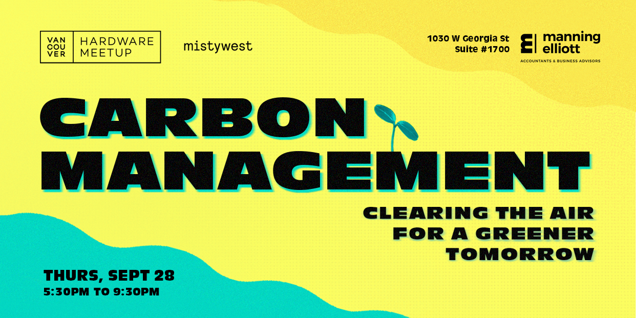 Vancouver Hardware Meetup on Carbon Management