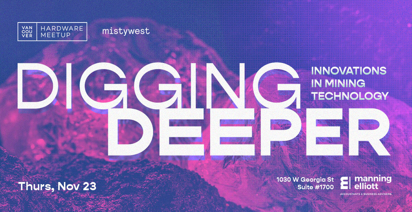 Vancouver Hardware Meetup on Mining Technology